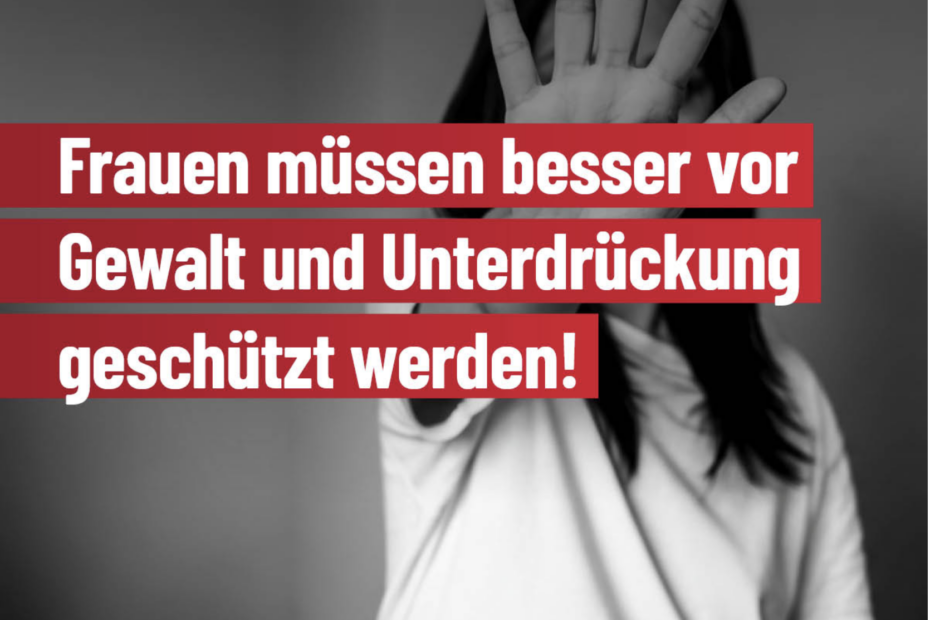 AfD Frauen müssen besser vor Gewalt und Unterdrückung geschützt werden!
